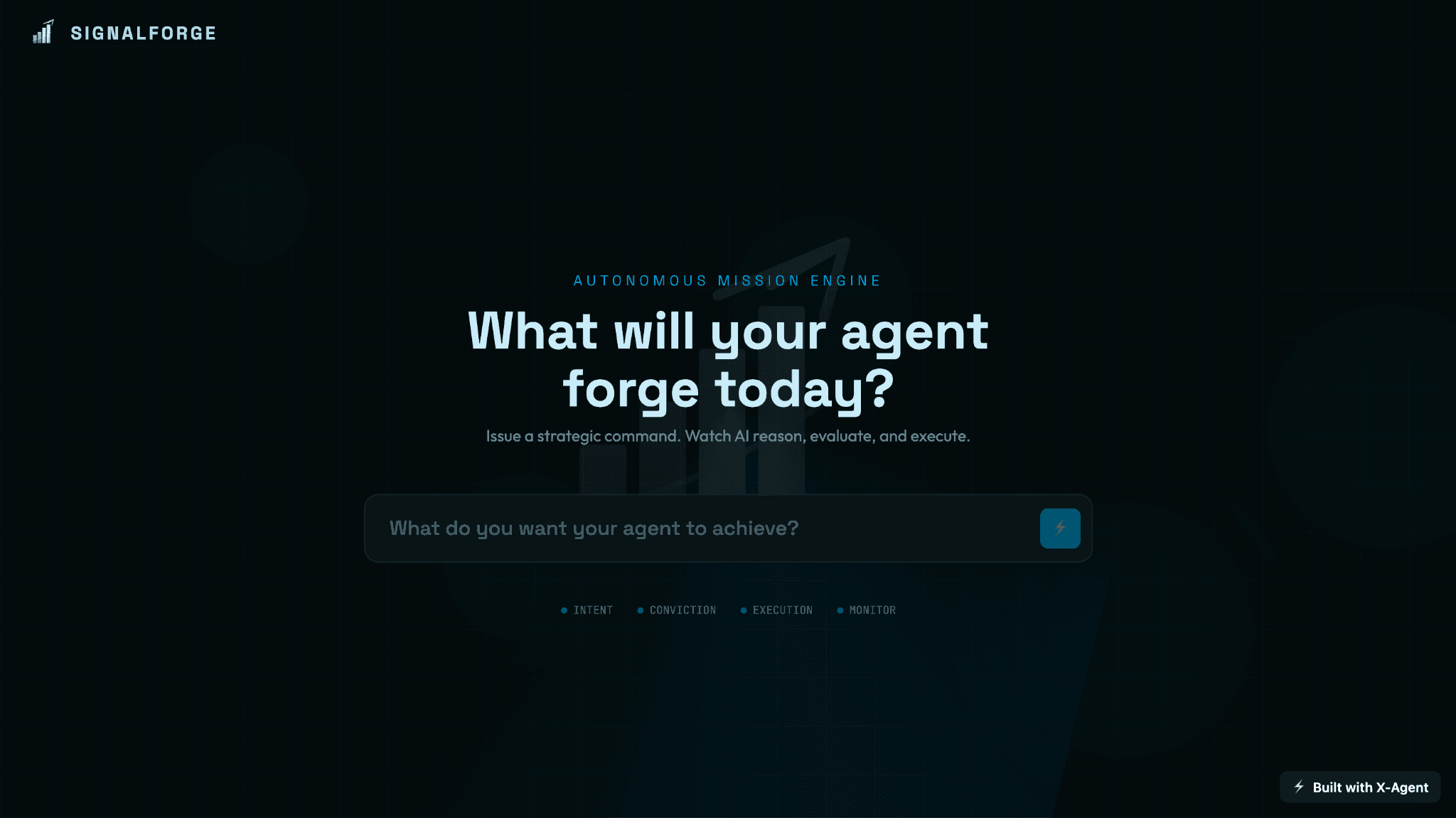 SIGNALFORGE — agent built on XAgent